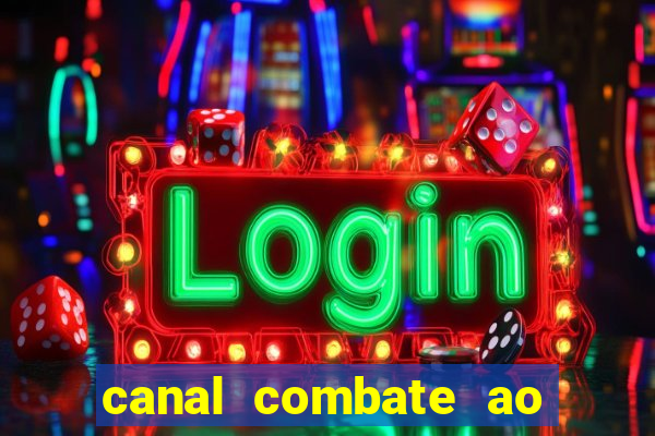 canal combate ao vivo multi canais